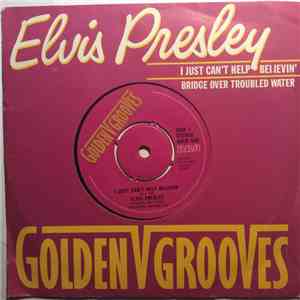 Elvis Presley - I Just Can't Help Believin' / Bridge Over Troubled Water download flac