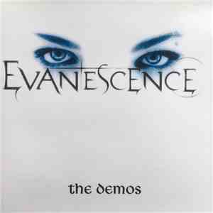 Evanescence - The Demos download flac