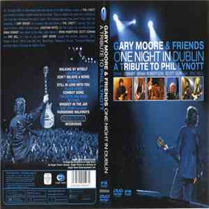 Gary Moore - One Night In Dublin: A Tribute To Phil Lynott download flac