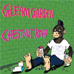Gleam Garden / Chestnut Road - Gleam Garden / Chestnut Road download flac