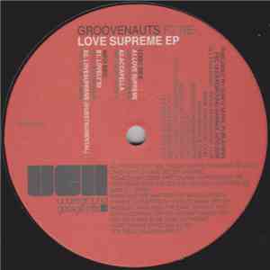 Groovenauts Ft Re  - Love Supreme EP download flac
