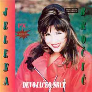 Jelena Broćić - Devojačko Srce download flac