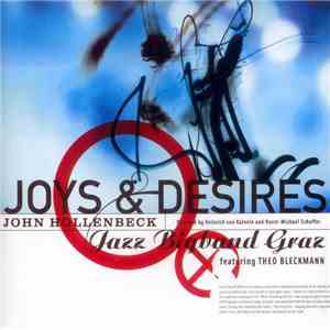 John Hollenbeck / Jazz Bigband Graz featuring Theo Bleckmann - Joys & Desires download flac