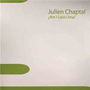 Julien Chaptal - ¿Am I Loco Lima? download flac