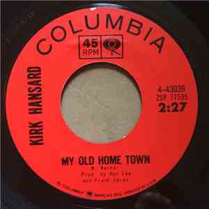 Kirk Hansard - My Old Home Town download flac