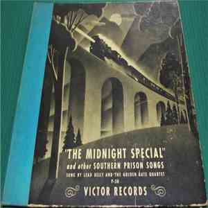Lead Belly And The Golden Gate Quartet - The Midnight Special download flac