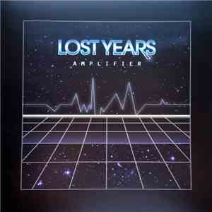 Lost Years - Amplifier download flac