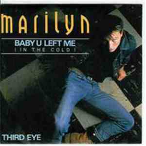 Marilyn - Baby U Left Me (In The Cold) download flac