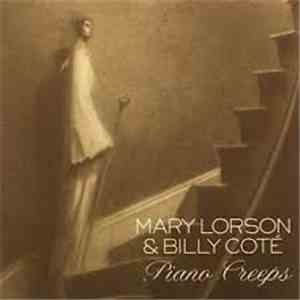 Mary Lorson & Billy Coté - Piano Creeps download flac