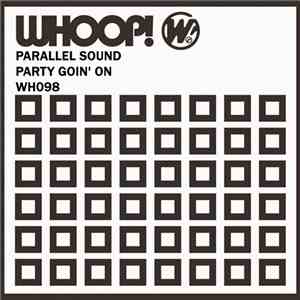 Parallel Sound - Party Goin' On download flac