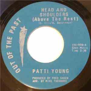 Patti Young - Head And Shoulders (Above The Rest) / The Valiant Kind download flac