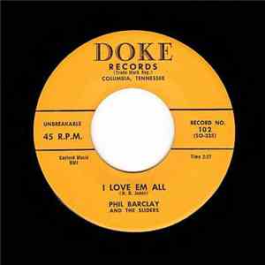 Phil Barclay And The Sliders - I Love Em All / Short Fat Ben download flac