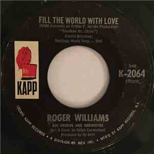 Roger Williams His Chorus And Orchestra - Fill The World With Love / Let It Be Me download flac