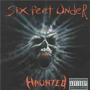 Six Feet Under - Haunted download flac