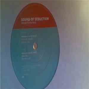 Sound Of Seduction - Welcome (Into My World) download flac