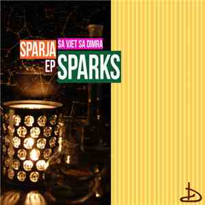 Sparja Sparks - Sa Vjet Sa Dimra download flac