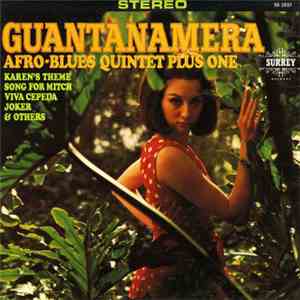 The Afro Blues Quintet Plus One - Guantanamera download flac