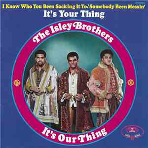 The Isley Brothers - It's Our Thing download flac