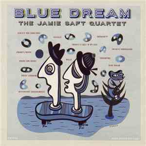 The Jamie Saft Quartet - Blue Dream download flac