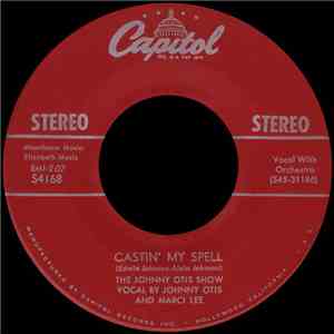 The Johnny Otis Show - Castin' My Spell download flac