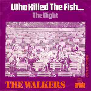 The Walkers  - Who Killed The Fish... download flac
