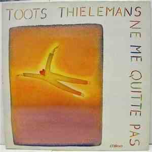 Toots Thielemans - Ne Me Quitte Pas FLAC album