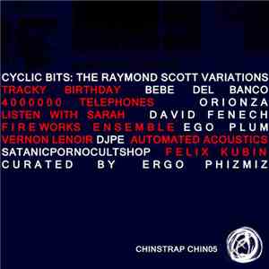 Various - Cyclic Bits: The Raymond Scott Variations download flac
