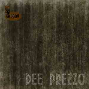 Various - Dee Prezzo DP009 download flac