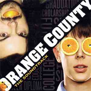 Various - Orange County: (The Soundtrack) download flac