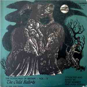 Various - The Folk Songs Of Britain Volume 5: The Child Ballads 2 download flac