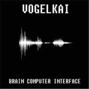 Vogelkai - Brain Computer Interface download flac