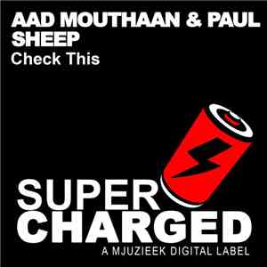 Aad Mouthaan, Paul Sheep - Check This download flac