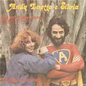 Andy Luotto e Silvia - He's, Too Young To Fly / 'Bbuono, No 'Bbuono download flac