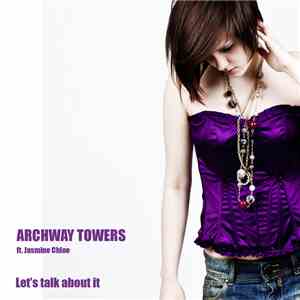 Archway Towers - Let's Talk About It download flac