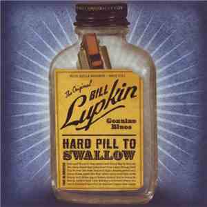 Bill Lupkin - Hard Pill To Swallow download flac