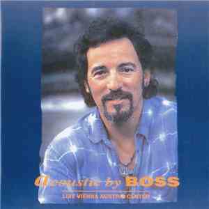 Bruce Springsteen - Acoustic By Boss download flac