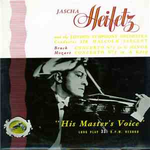 Bruch / Mozart - Jascha Heifetz, Sir Malcolm Sargent, The London Symphony Orchestra - Concerto N.º 1 In G Minor / Concerto N.º 5 In A K.219 download flac