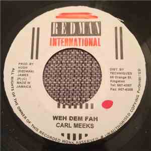 Carl Meeks - Weh Dem Fah download flac