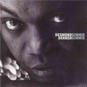 Desmond Dekker - Gimmie Gimmie download flac