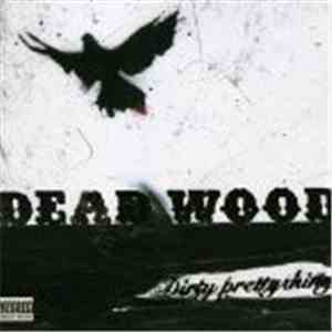 Dirty Pretty Things - Deadwood download flac