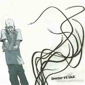 Doctor Flake - Paradis Dirtyficiels download flac