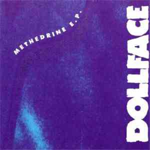 Dollface - Methedrine E.P. download flac
