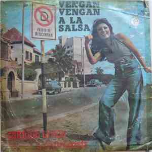 Enrique Lynch Y Su Orquesta - Vengan Vengan A La Salsa download flac
