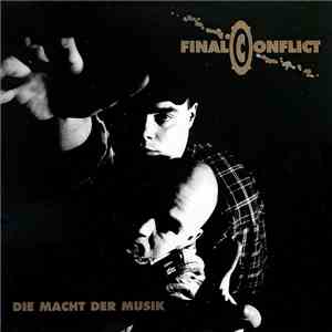 Final Conflict - Die Macht Der Musik download flac
