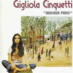 Gigliola Cinquetti - Bonjour Paris download flac