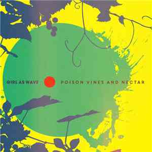 Girl As Wave - Poison Vines and Nectar download flac