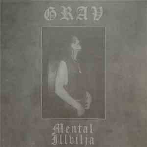 Grav  - Mental Illvilja download flac