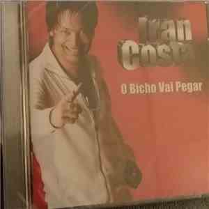 Iran Costa - O Bicho Vai Pegar download flac
