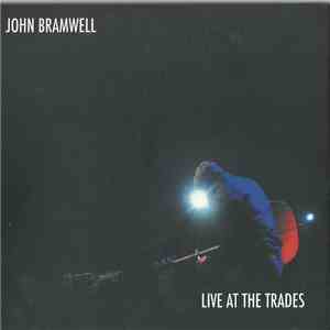 John Bramwell - Live At The Trades download flac