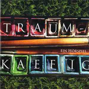Karsten Steinmetz, Laszlo Köllner, Daniel Schulz  - Der Traumkaefig - Ein Hörspiel download flac
